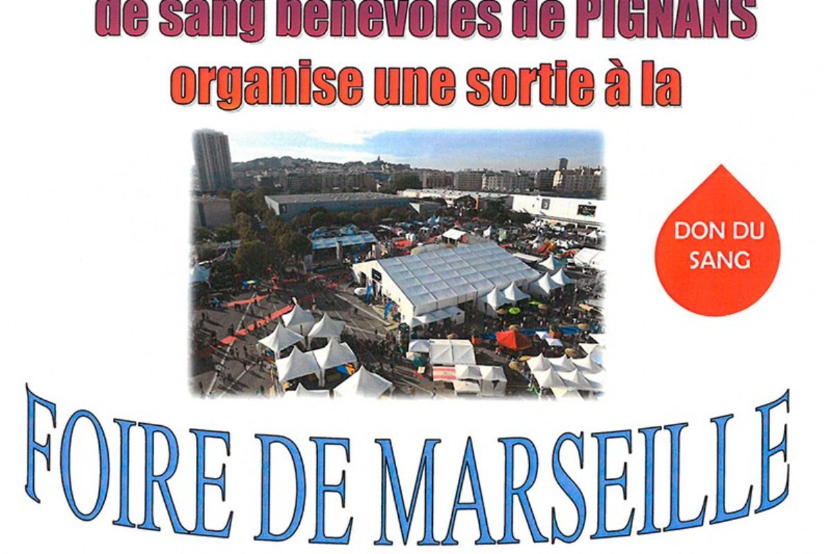 30 septembre – Sortie foire de Marseille