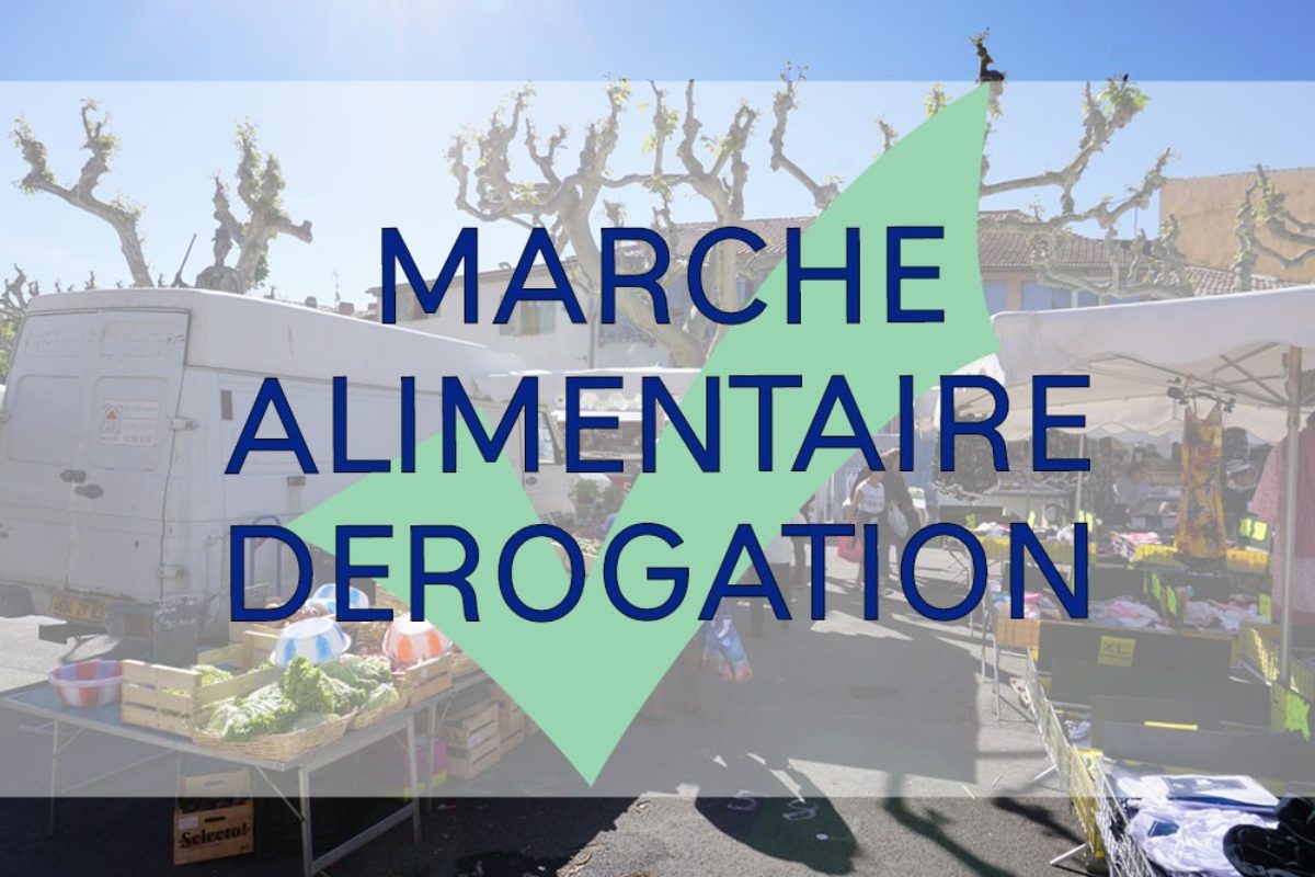 ✔️ Marché alimentaire du jeudi – Dérogation