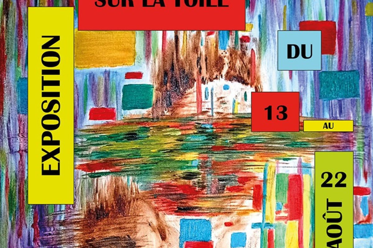 13 août – Vernissage de l’exposition “Sur la toile”