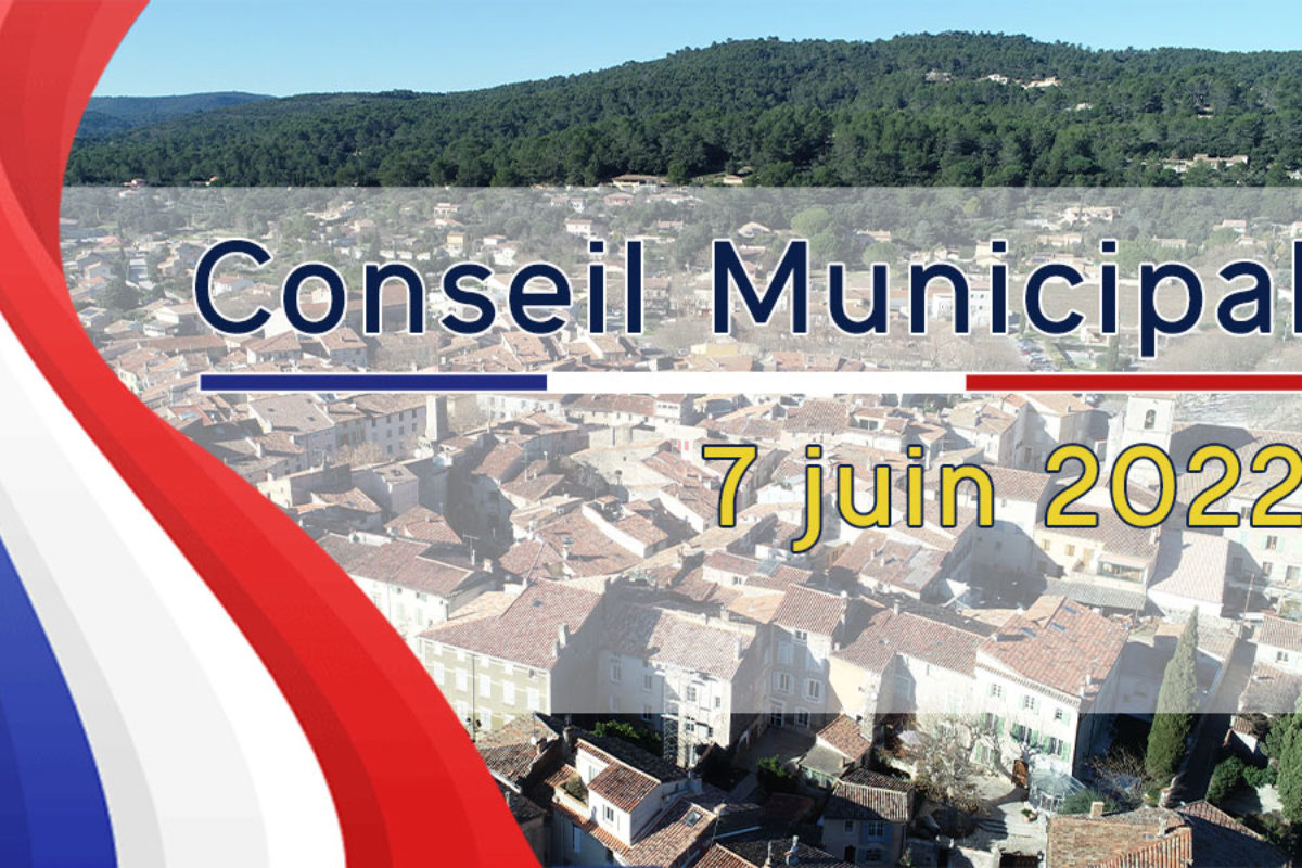 7 juin 2022 – Conseil Municipal