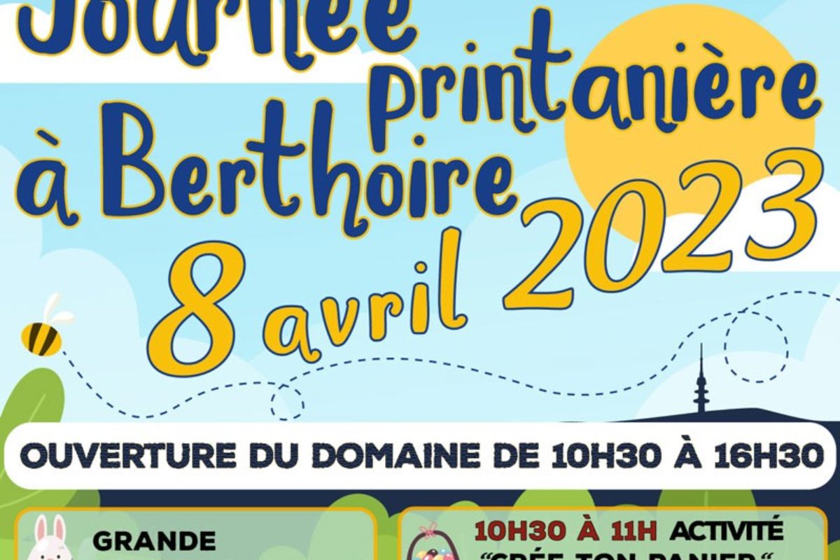 8 avril – Journée printanière à Berthoire