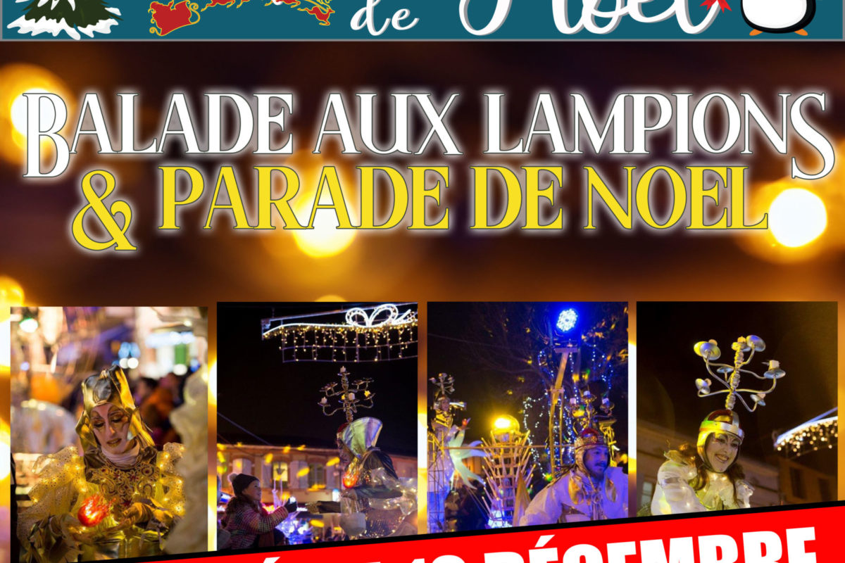 12 déc. – Parade et balade aux lampions