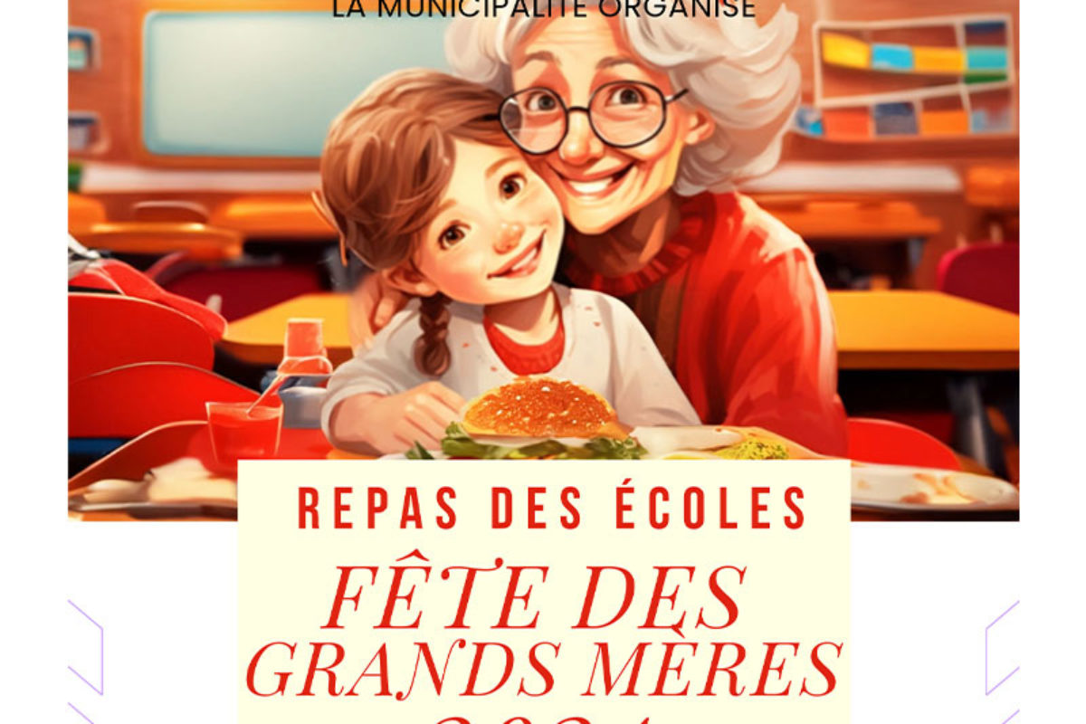 11 mars – Fêtes des grands-mères 2024 – Repas des écoles