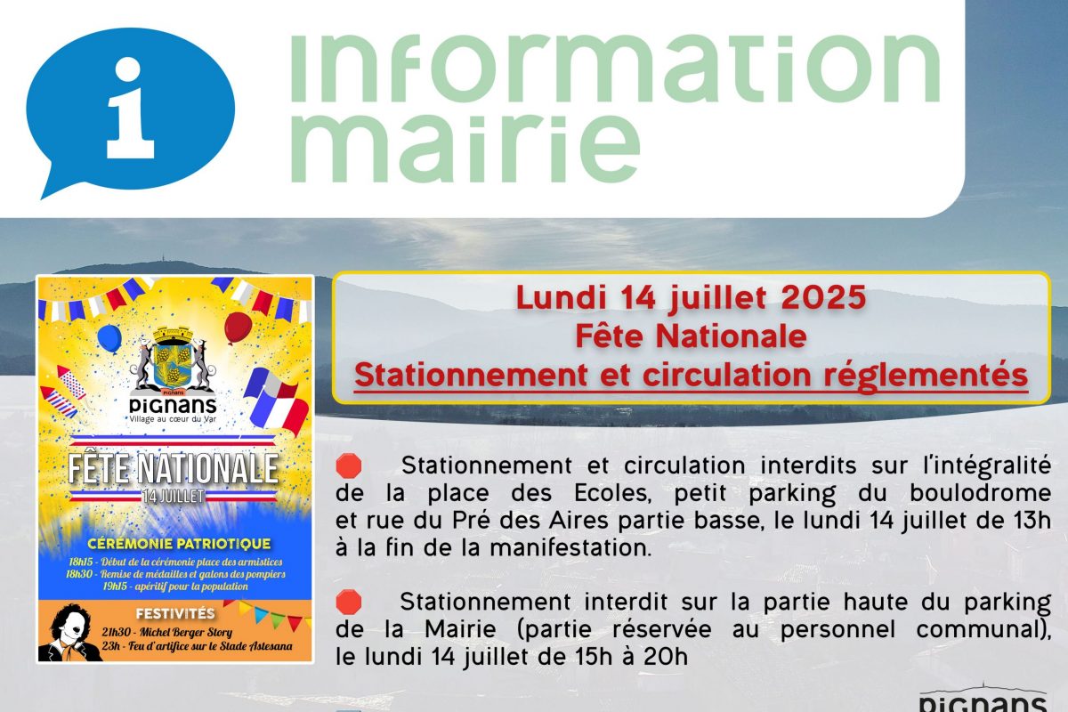 14 juillet 2025 – Stationnement et circulation réglementés