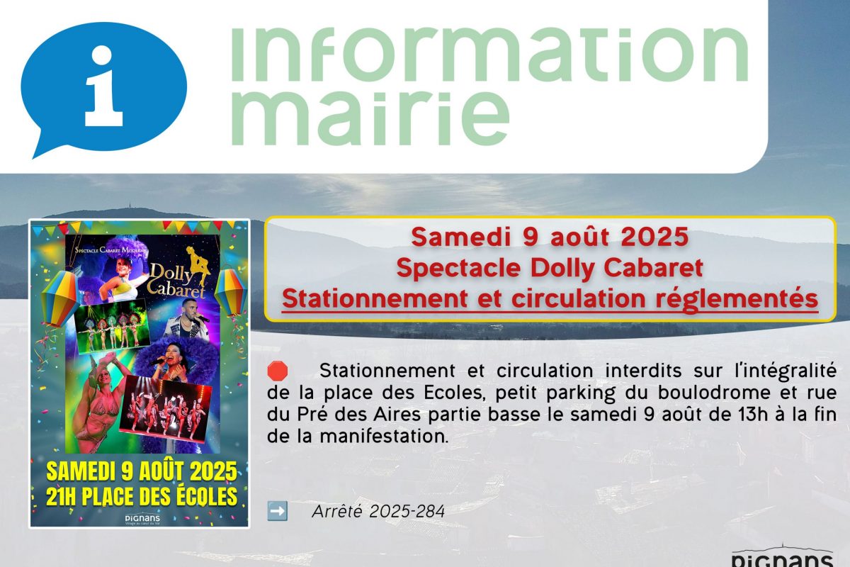 📢Samedi 9 août 2025 – Dolly Cabaret – Stationnement et circulation réglementés