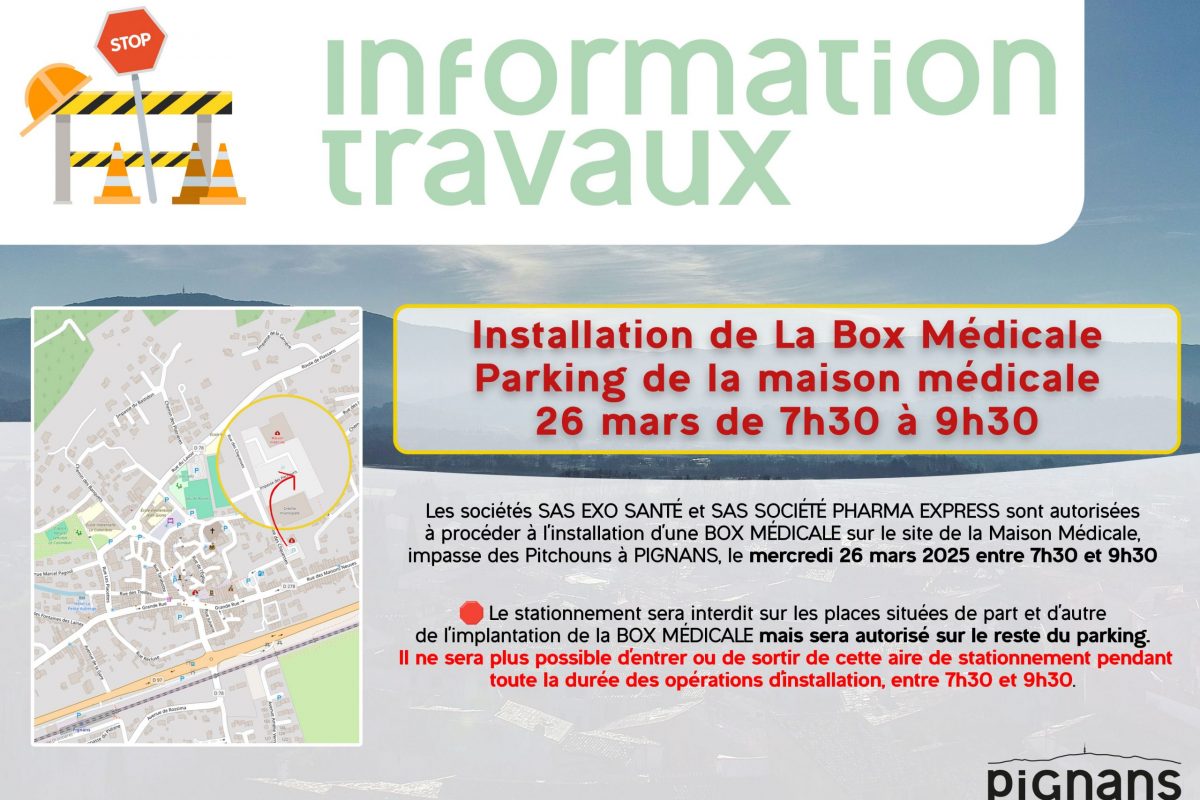 🚧Information travaux : Installation de La Box Médicale