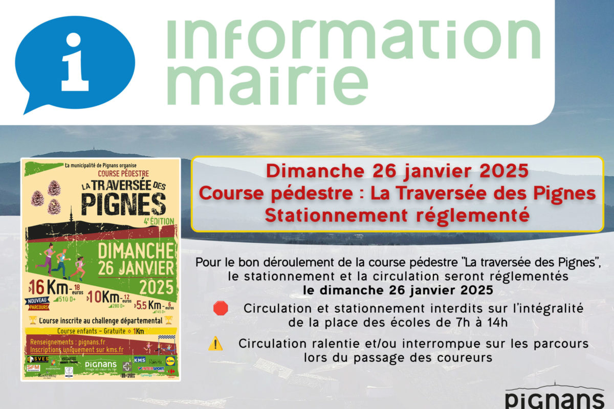 26 jan – Traversée des Pignes – Circulation et stationnement réglementés