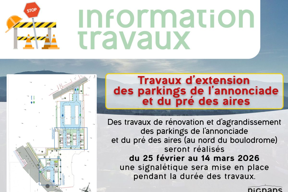 Travaux d’extension des parkings de l’annonciade et du pré des aires