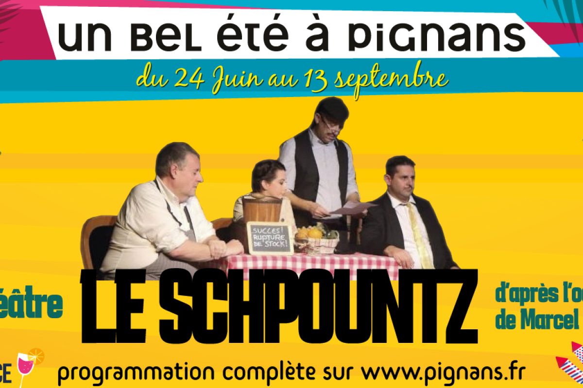 11 juillet – Théâtre : Le Schpountz – Un bel été à Pignans 2026