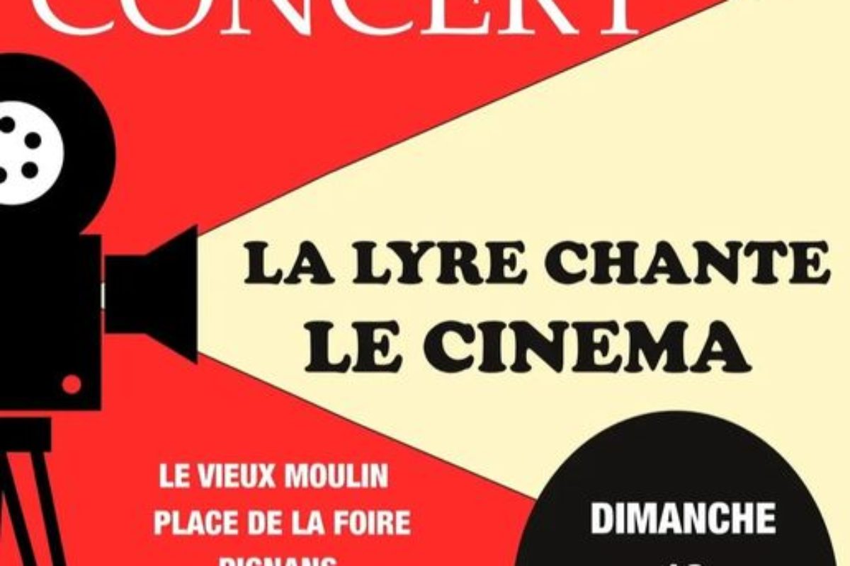 16 juin – Concert  » La lyre chante le cinéma »