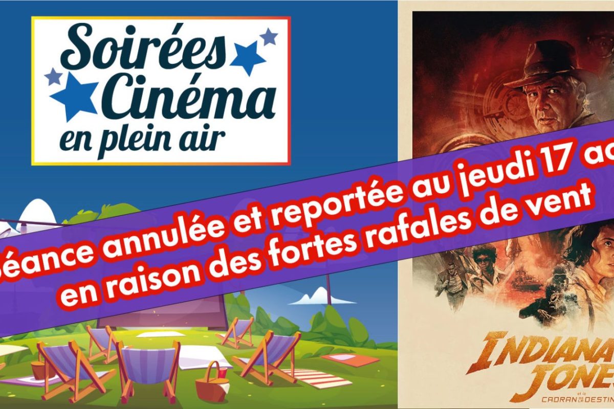 17 Août – Cinéma plein air : Indiana Jones et le cadran de la destinée