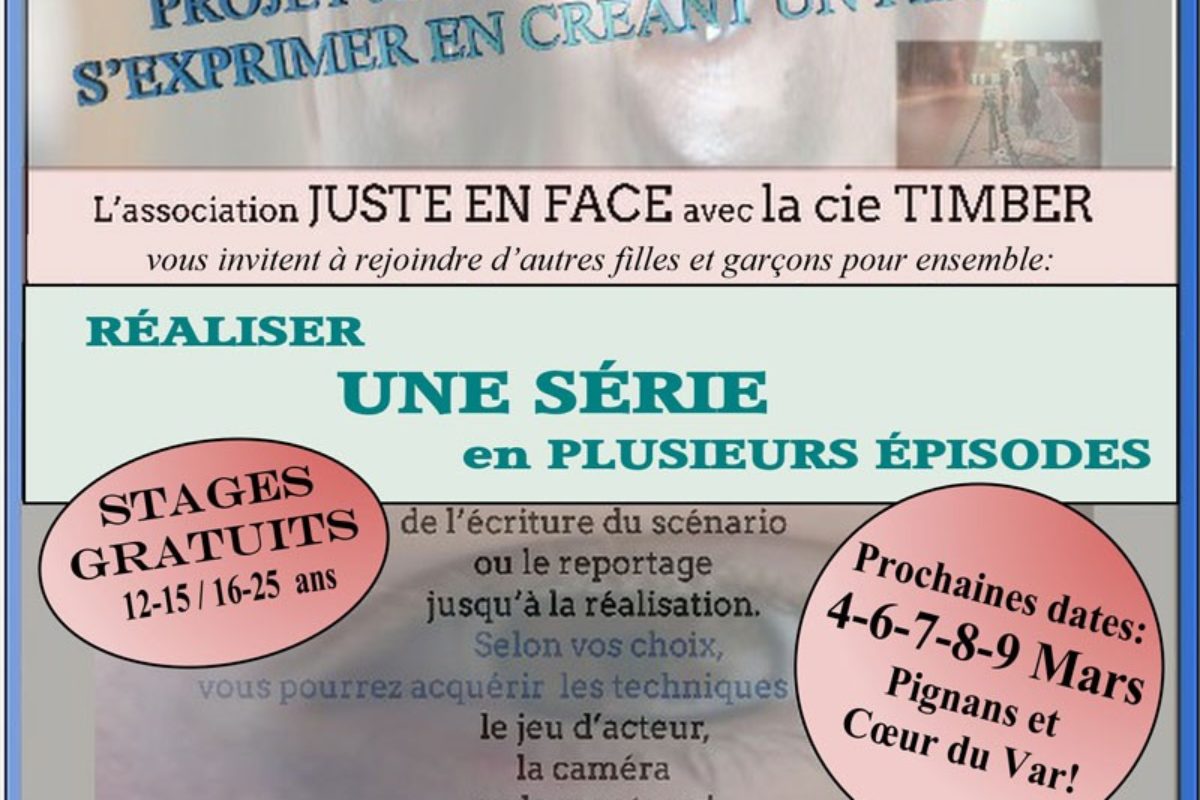 4-6-7-8 mars Stage – Réaliser une série en plusieurs épisodes