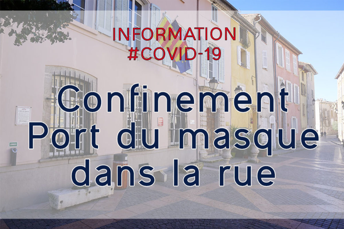 😷Confinement – Port du masque dans la rue