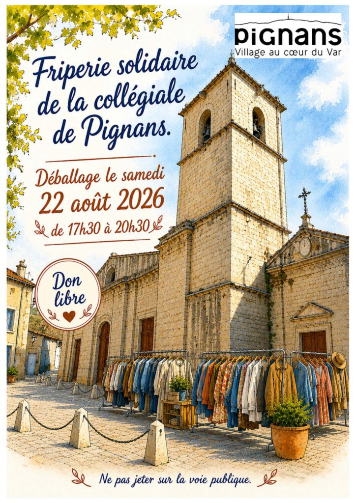 22 août - Friperie solidaire de la collégiale de Pignans
déballage le samedi 22 août 2026 de 17h30 à 20h30
don libre