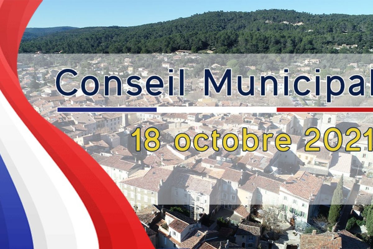 18 oct. 2021 – Conseil Municipal