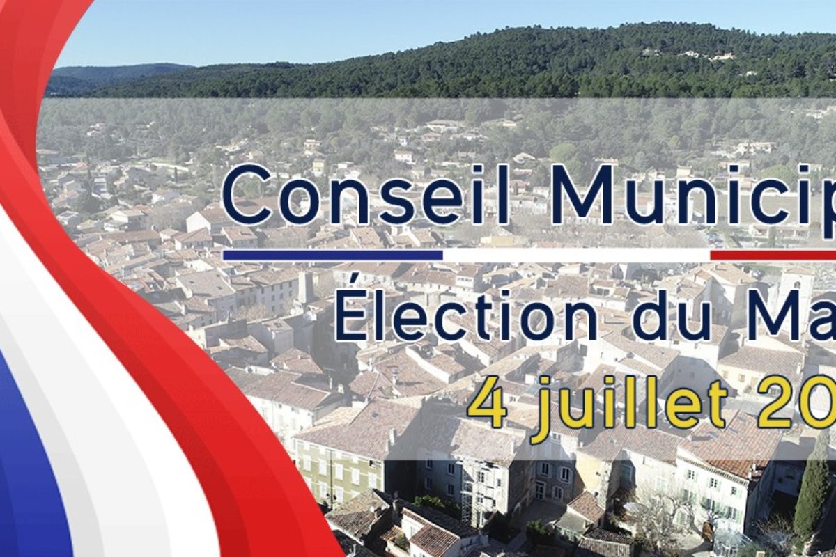 4 juillet – Conseil municipal – Élection du maire