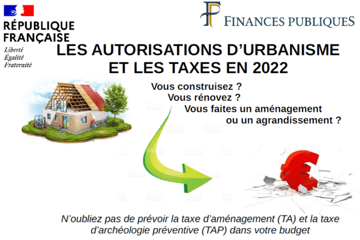 Les autorisations d’urbanismes et les taxes en 2022