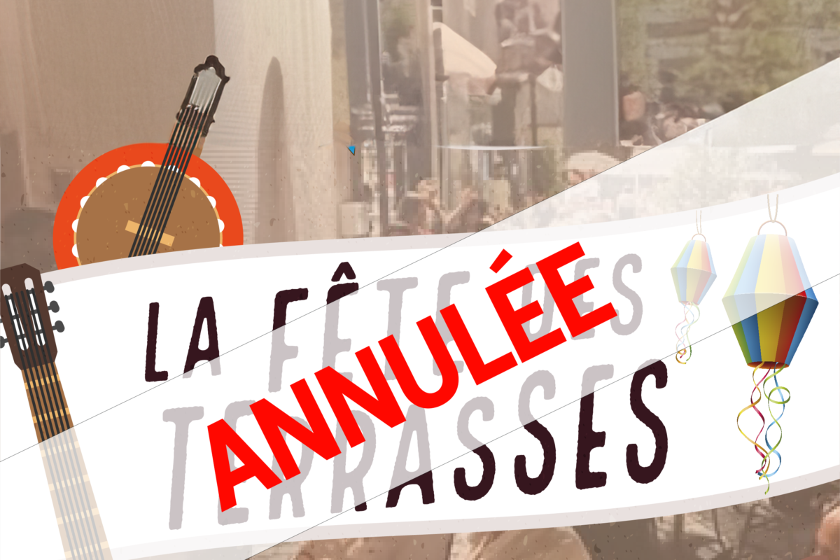 ❌ Annulation de la fête des terrasses 2024
