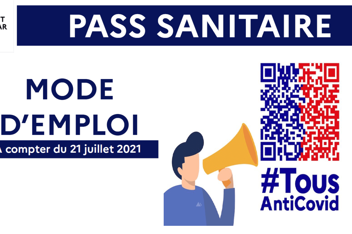 Pass sanitaire – Mode d’emploi