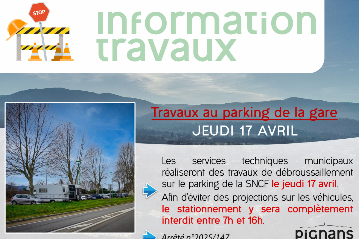 [Débroussaillement] Parking SNCF le jeudi 17 avril – Stationnement interdit