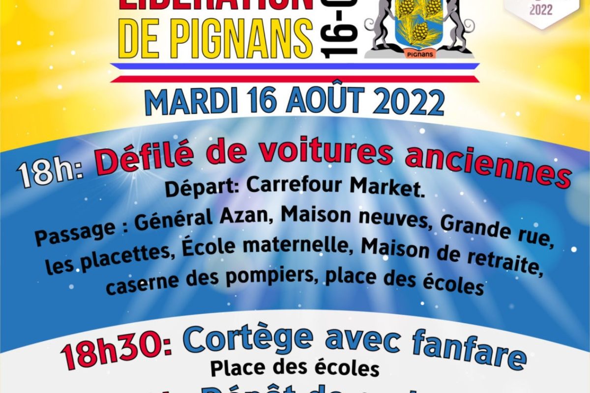 16 aout 2022 – Libération de Pignans