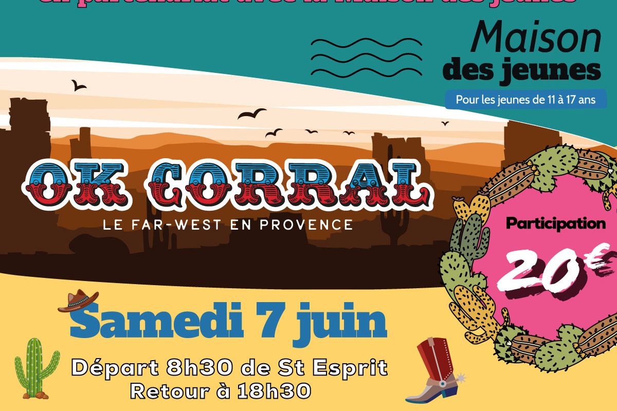 7 juin – Sortie OK Corral