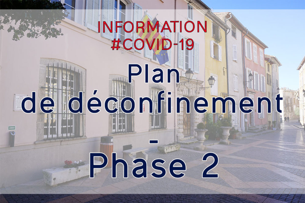 Plan de déconfinement : 2e phase