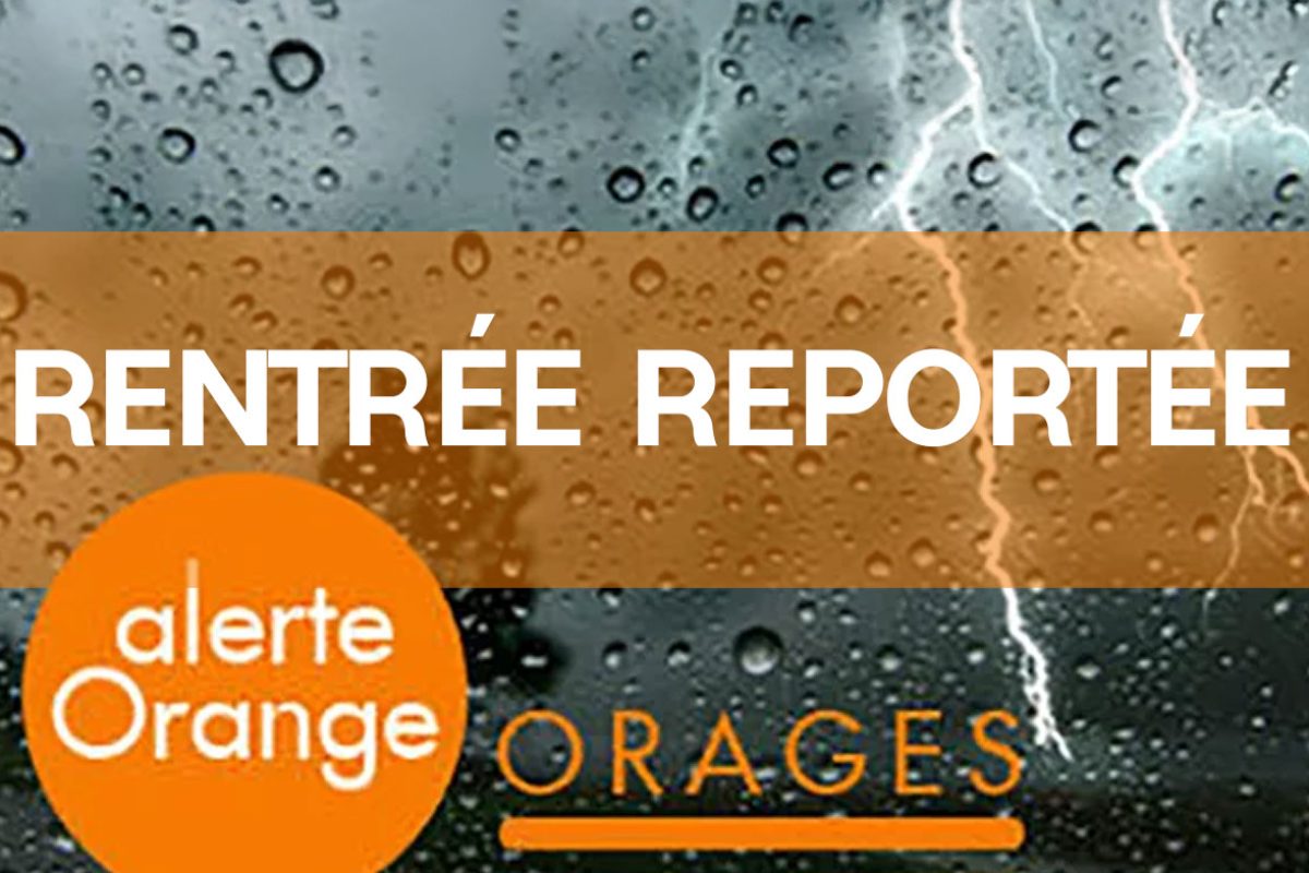 [Vigilance orange]ð£Report de la rentrée scolaire