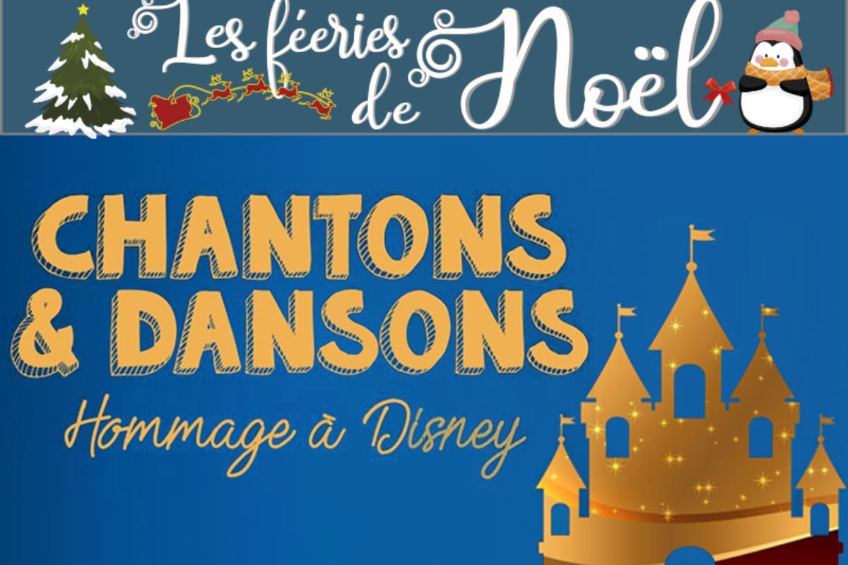 8 déc – Spectacle « Chantons et Dansons : Hommage à Disney »