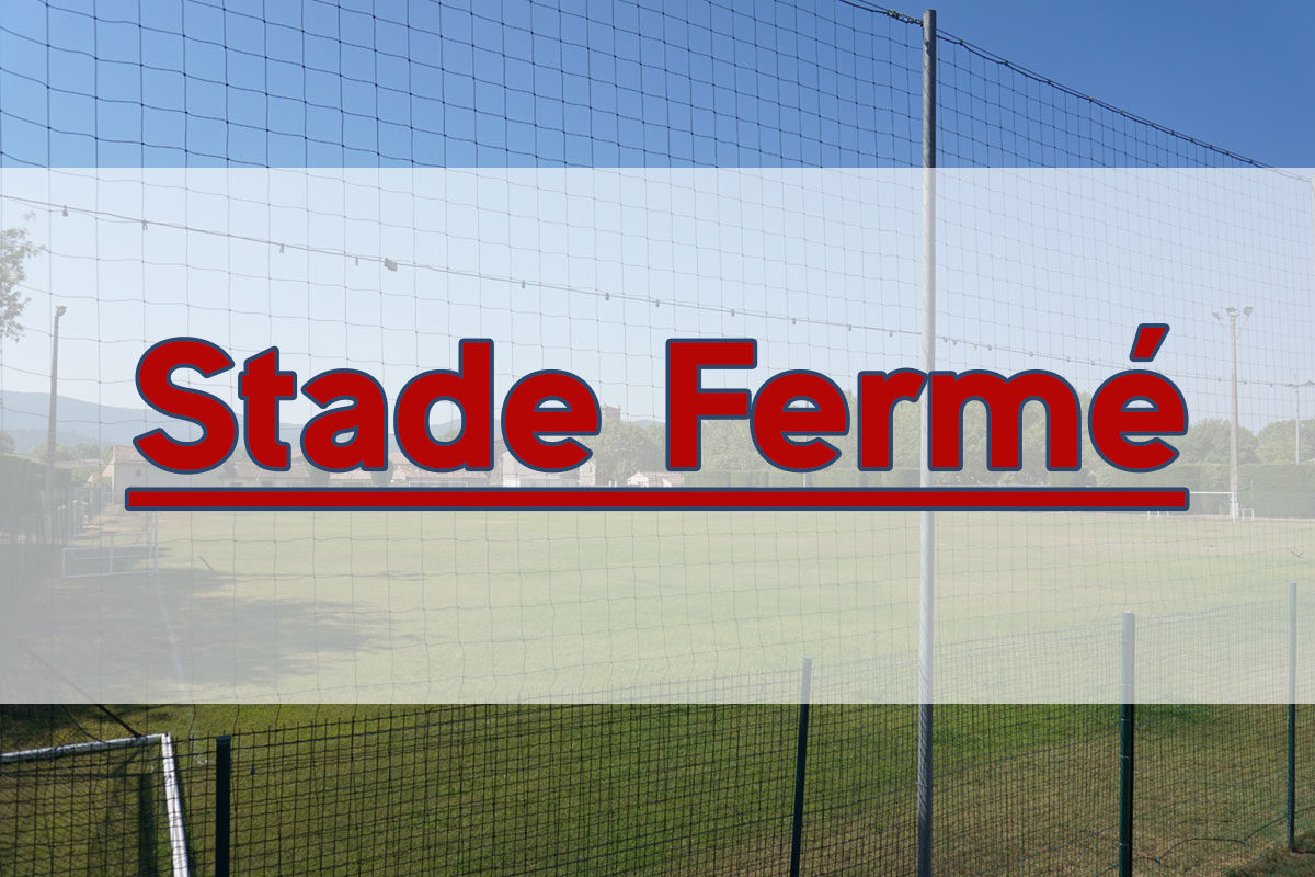 ❌⚽ Le stade Patrick Astesana est fermé jusqu’au lundi 5 octobre