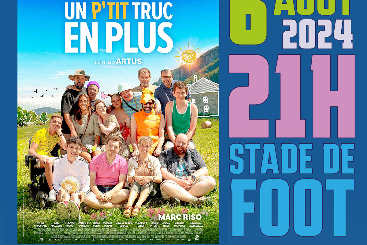 6 août – Cinéma plein air – Un p’tit truc en plus – Un bel été à Pignans 2024
